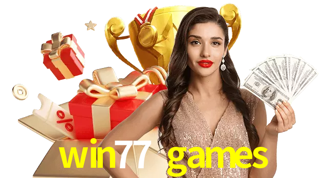 Jogue com dealers reais no win77 games!