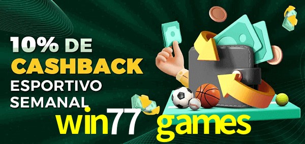 10% de bônus de cashback na win77 games