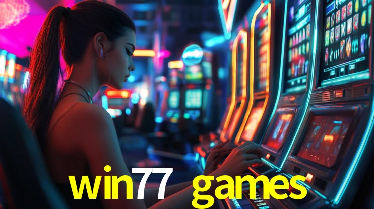 win77 games