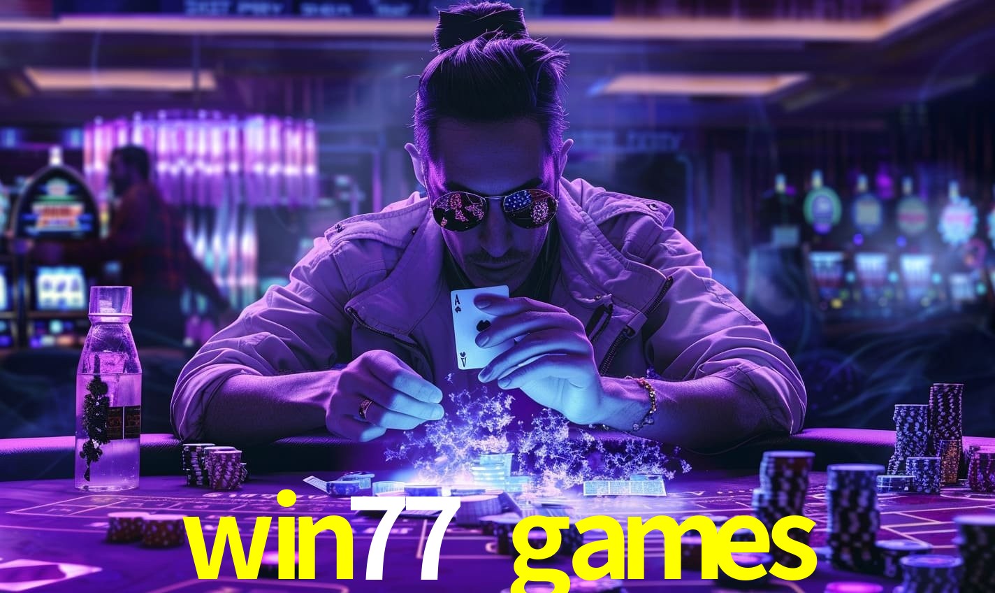 Live Casino win77 games