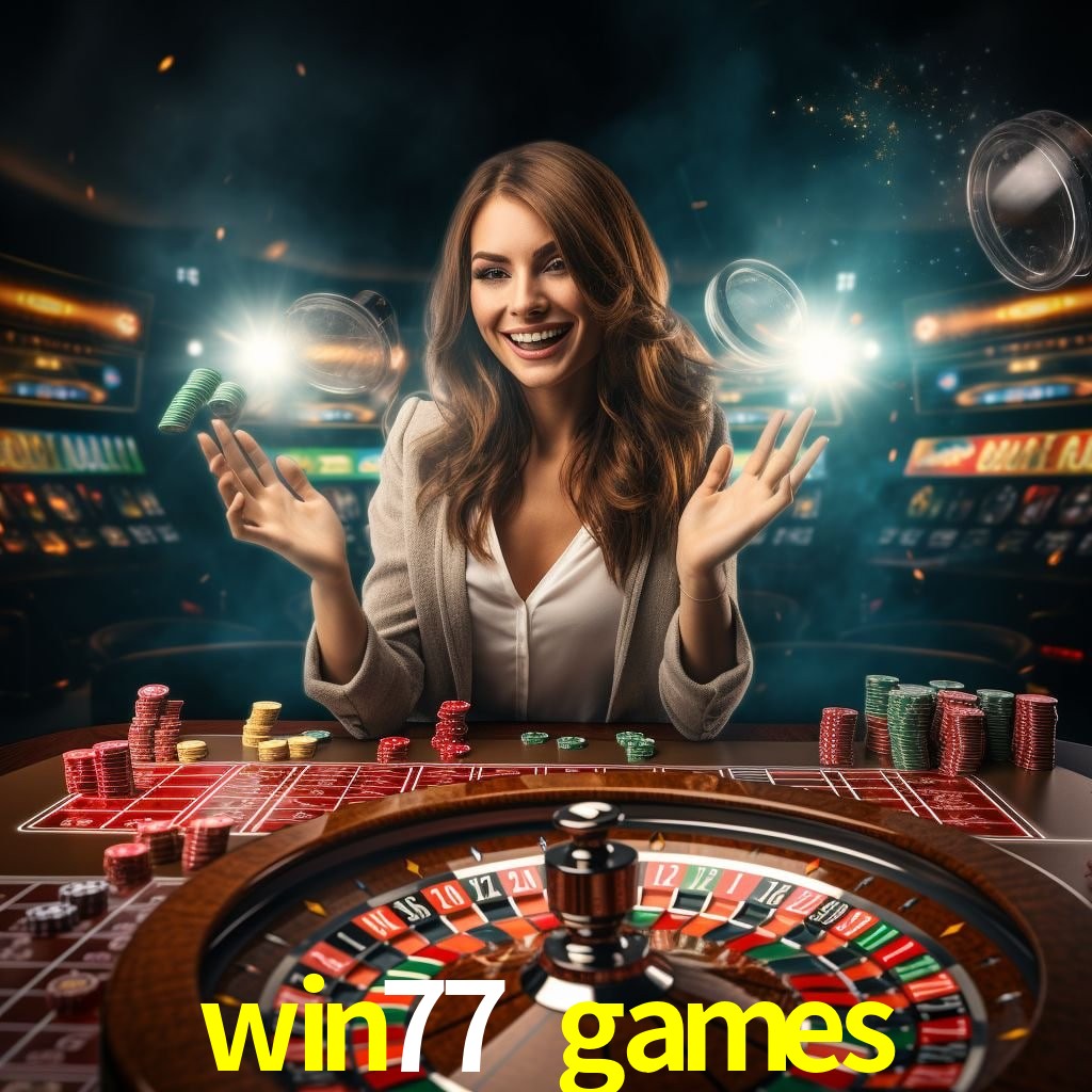 Explore as vantagens do win77 games: serviço profissional e confiabilidade