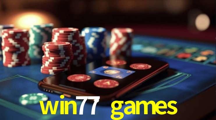 Game Providers win77 games
